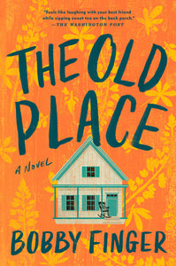 The Old Place (Used Paperback) - Bobby Finger