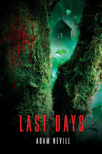 Last Days (Used Paperback) - Adam Nevill