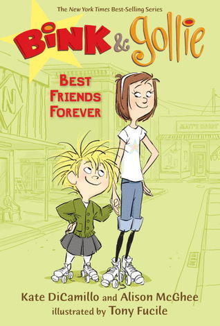Bink & Gollie Best Friends Forever (Used Paperback) -Kate DiCamillo and Alison Mcghee