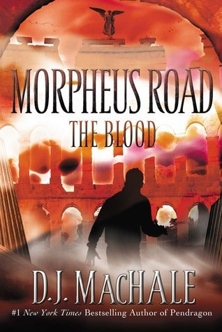 The Blood (Morpheus Road #3) (Used Paperback) - DJ MacHale