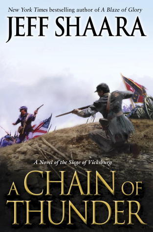 A Chain of Thunder (Used Hardcover) - Jeff Shaara