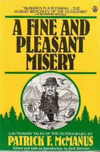 A Fine and Pleasant Misery (Used Paperback) - Patrick F. McManus