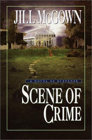 Scene of Crime (Used Hardcover) - Jill McGown