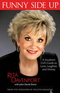 Funny Side Up: A Southern Girl's Guide to Love, Laughter, and Money (Used Paperback) - Rita Davenport