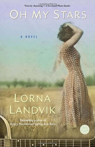 Oh My Stars (Used Paperback) - Lorna Landvik
