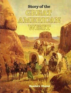 Story of the Great American West (used hardcover) - Reader's Digest