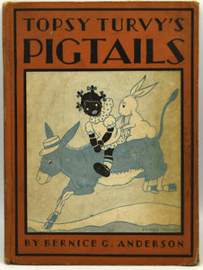 Topsy Turvy's Pigtails (Used Hardcover) - Bernice G. Anderson