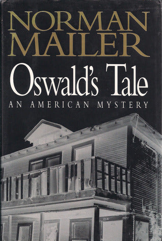 Oswald's Tale: An American Mystery (Used Hardcover) - Norman Mailer