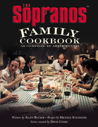 The Sopranos Family Cookbook (Used Hardcover) - Artie Bucco, Allen Rucker, Michele Scicolone, David Chase