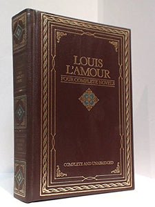 Louis L'Amour Four Complete Novels (Used Hardcover) - Louis L'Amour