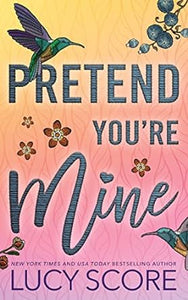 Pretend You're Mine (Used Paperback) - Lucy Score