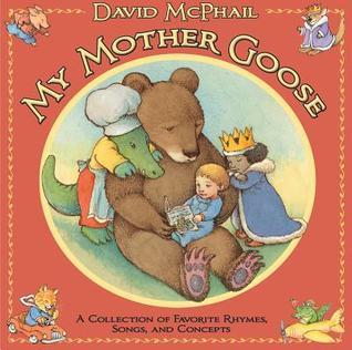 My Mother Goose (Used Hardcover) - David McPhail