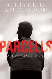 Parcells: A Football Life (Used Hardcover) - Bill Parcells