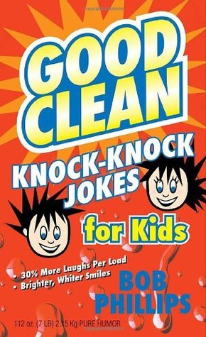 Good Clean Knock-Knock Jokes for Kids (Used Paperback) - Bob Phillips
