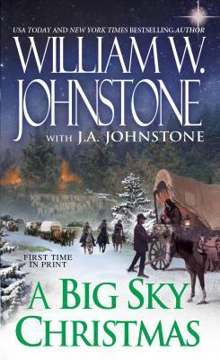 A Big Sky Christmas (Used Paperback) - William W. Johnstone and J.A. Johnstone