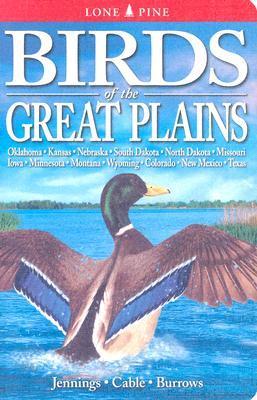 Birds of the Great Plains (Used Paperback) - Jennings-Cable-Burrows