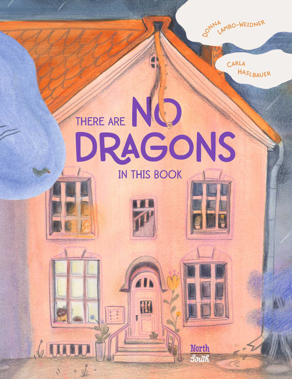 There are No Dragons in This Book (Used Hardcover) - Donna Lambo-Weidner,  Carla Haslbauer  (Illustrator)