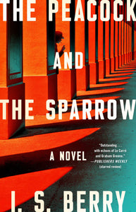 The Peacock and the Sparrow (Used Paperback) - I. S. Berry