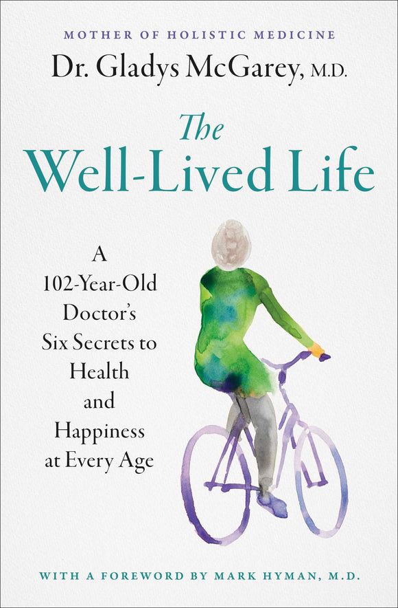 The Well-Lived Life (Used Paperback) - Gladys McGarey, MD