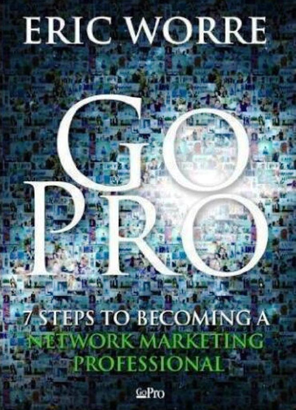 Go Pro - 7 Steps to Becoming a Network Marketing Professional (Used Paperback) - Eric Worre