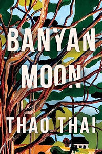 Banyan Moon (Used Paperback) - Thao Thai