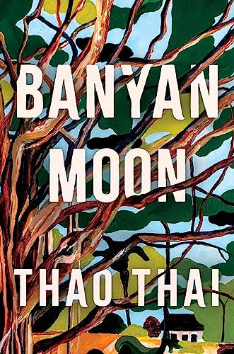 Banyan Moon (Used Paperback) - Thao Thai