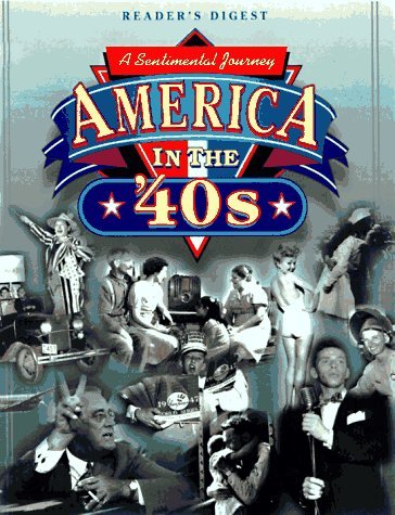 America in the '40s (Used Paperback) - Reader's Digest Association