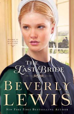 The Last Bride (Used Signed Paperback) - Beverly Lewis