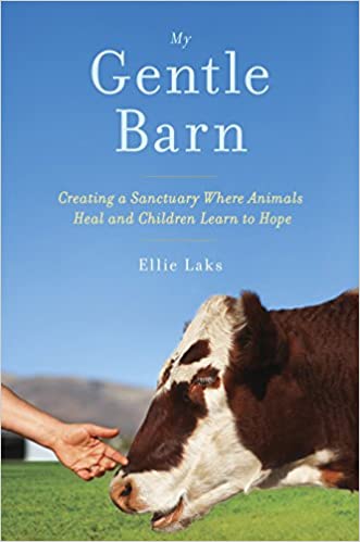 My Gentle Barn (Used Signed Hardcover) - Ellie Laks