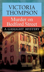 Murder on Bedford Street (Used Hardcover) - Victoria Thompson