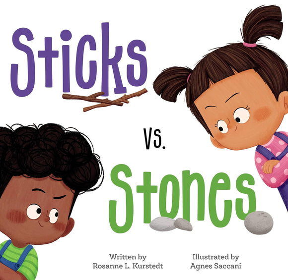 Sticks vs. Stones (Used Hardcover) - Rosanne L. Kurstedt
