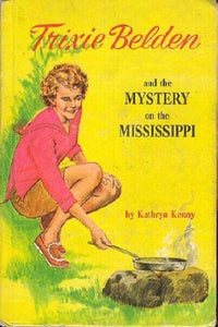 Trixie Belden and the Mystery on the Mississippi (Used Hardcover) - Kathryn Kenny