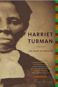 Harriet Tubman: The Road to Freedom (Used Paperback) - Catherine Clinton