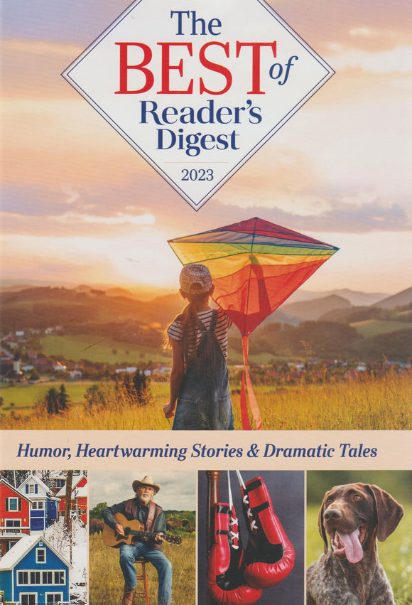 The Best of Reader's Digest 2023: Humor, Heartwarming Stories & Dramatic Tales (Used Hardcover) - Reader's Digest Association