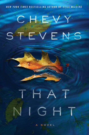 That Night (Used Hardcover) - Chevy Stevens