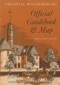 Colonial Williamsburg Official Guidebook & Map (Used Paperback) – Colonial Williamsburg Foundation