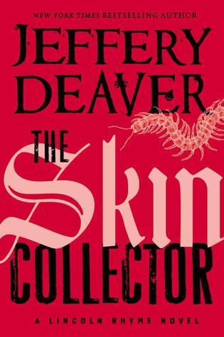 The Skin Collector Lincoln Rhyme #11 (Used Hardcover) - Jeffery Deaver