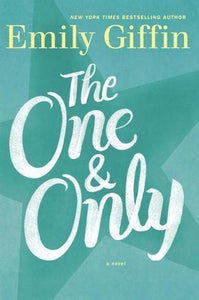 The One and Only (Used Signed Hardcover) - Emily Giffin