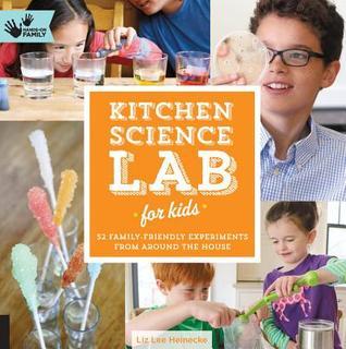Kitchen Science Lab for Kids (Used Paperback) - Liz Lee Heinecke