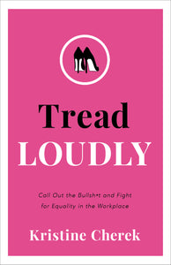 Tread Loudly (Used Hardcover) - Kristine Cherek