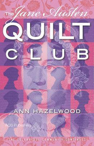 The Jane Austen Quilt Club (Used Paperback) - Ann Hazelwood