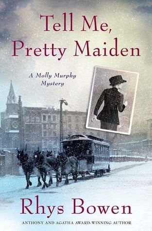 Tell Me, Pretty Maiden (Used Hardcover) - Rhys Bowen