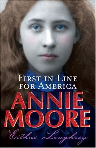 Annie Moore, First in Line for America (Used Book) - Eithne Loughrey