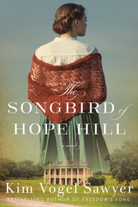 The Songbird of Hope Hill (Used Paperback) - Kim Vogel Sawyer