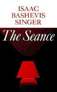 The Seance (Used Paperback) - Isaac Bashevis Singer