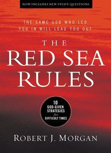 The Red Sea Rules: 10 God-Given Strategies for Difficult Times (Used Book) - Robert J. Morgan