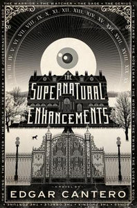 The Supernatural Enhancements (Used Hardcover) - Edgar Cantero