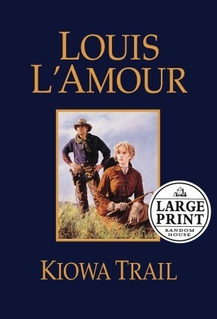 Kiowa Trail (Used Hardcover, large print) - Louis L'Amour