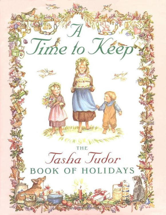 A Time to Keep (Used Hardcover) - Tasha Tudor