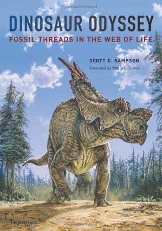 Dinosaur Odyssey: Fossil Threads in the Web of Life (Used Paperback) - Scott D. Sampson